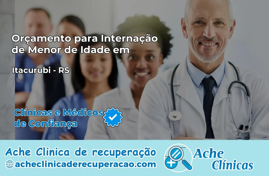 Internação de Menor de Idade em Itacurubi – RS