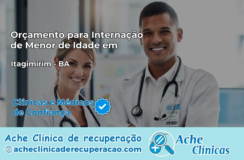 Internação de Menor de Idade em Itagimirim – BA