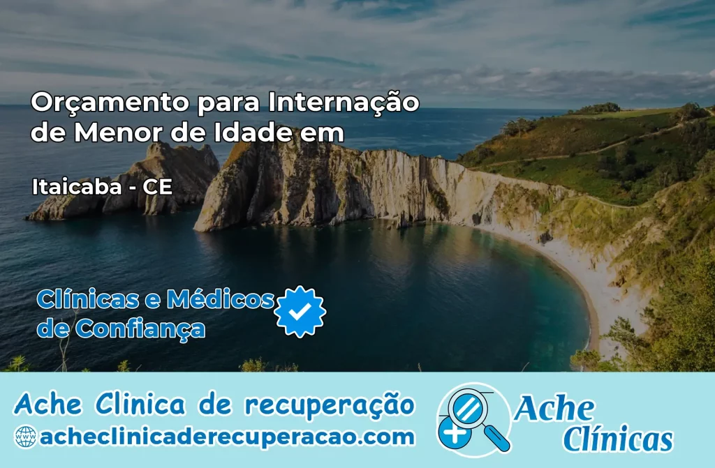 Internação de Menor de Idade em Itaiçaba – CE