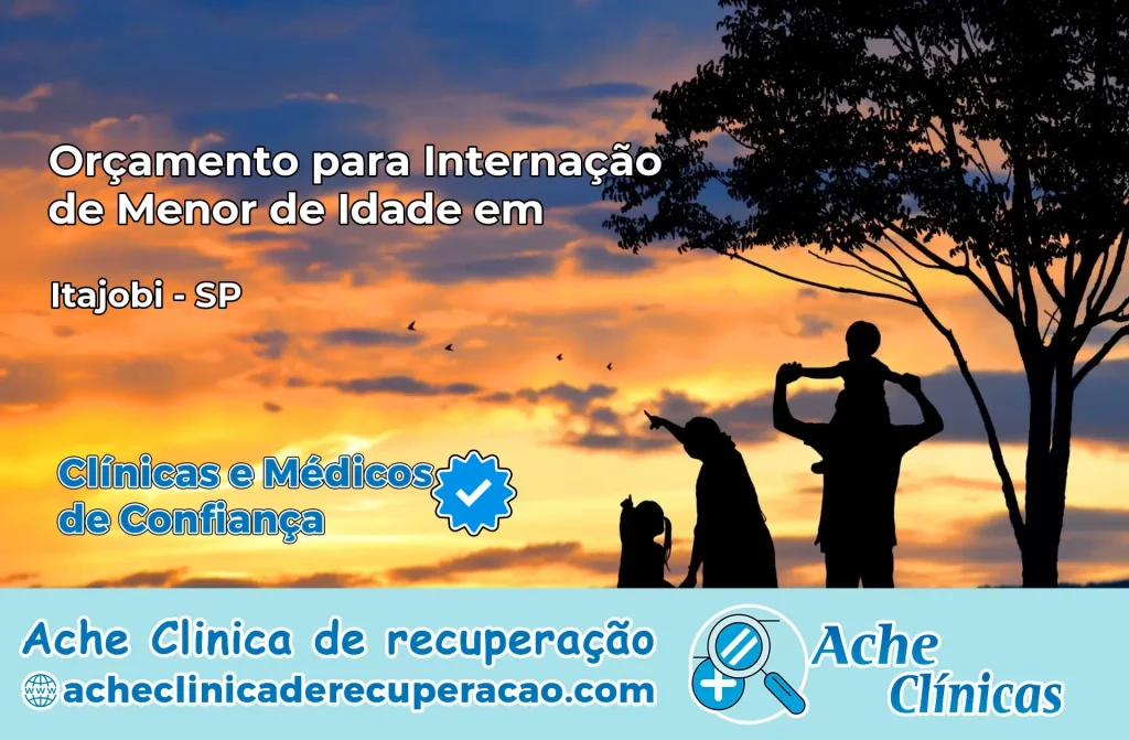 Internação de Menor de Idade em Itajobi – SP