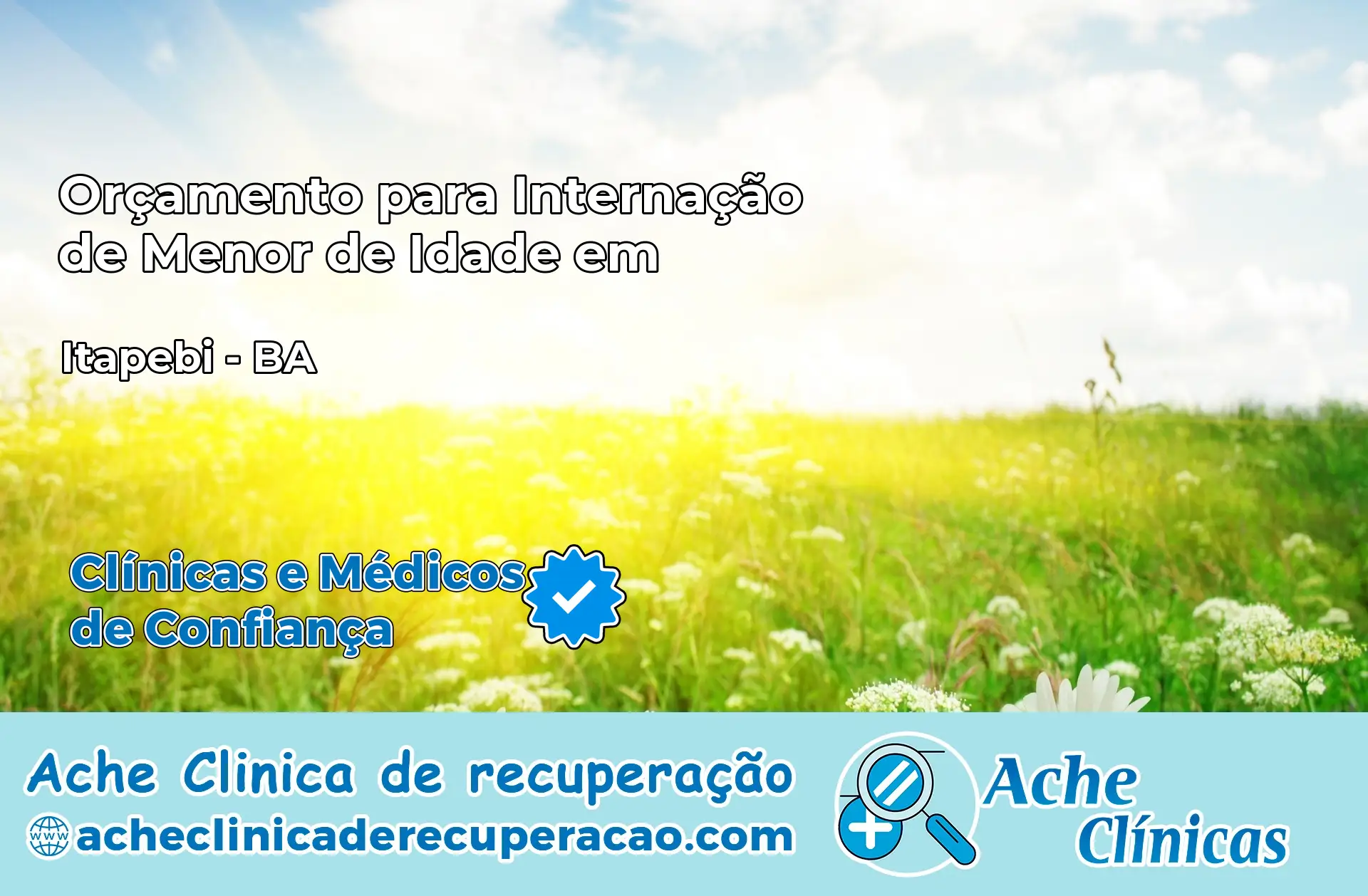 Internação de Menor de Idade em Itapebi – BA