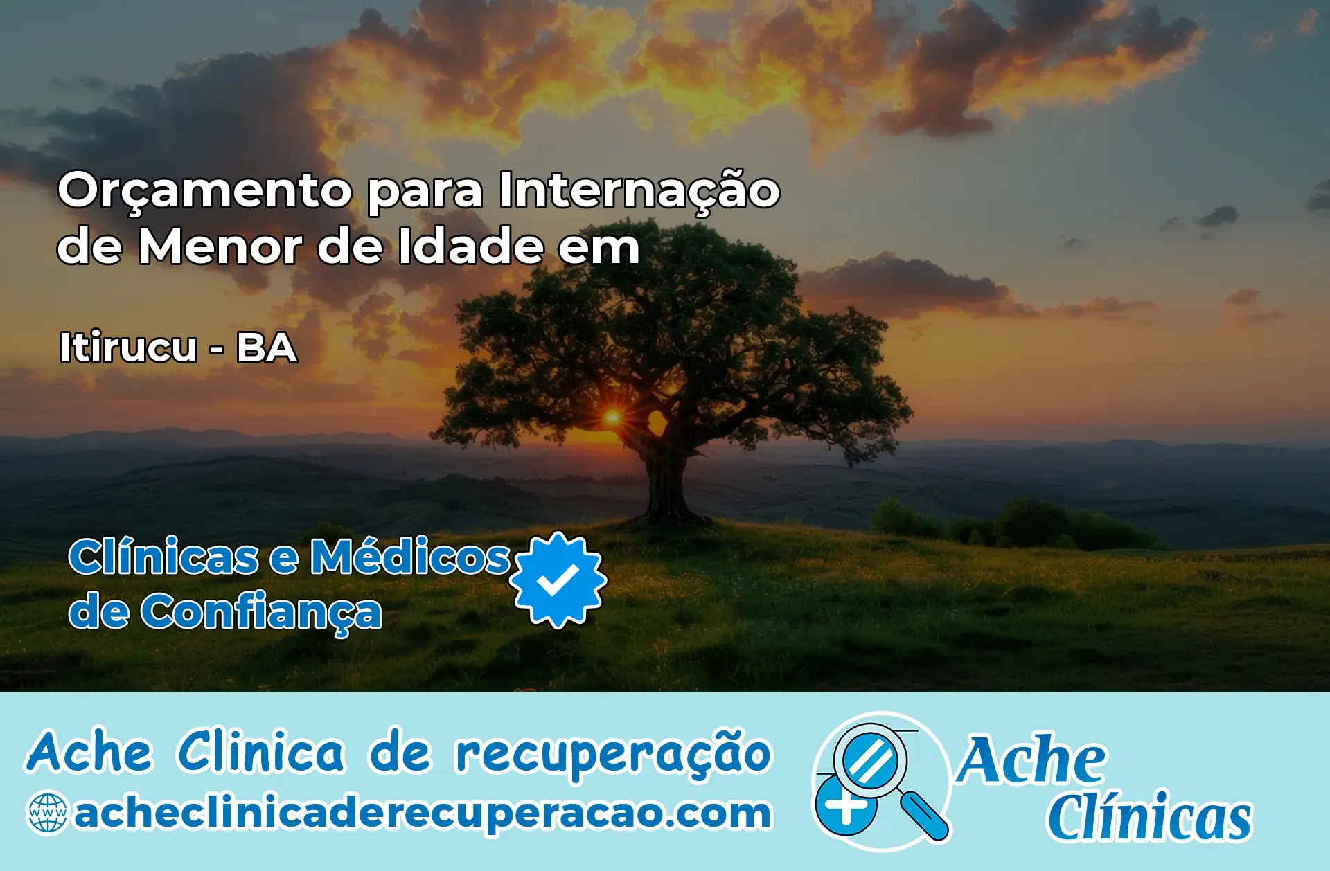 Internação de Menor de Idade em Itiruçu – BA
