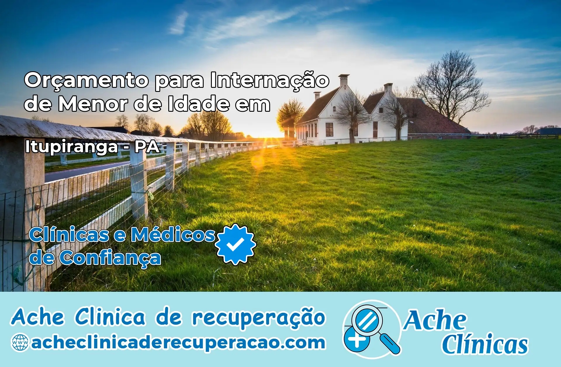 Internação de Menor de Idade em Itupiranga – PA
