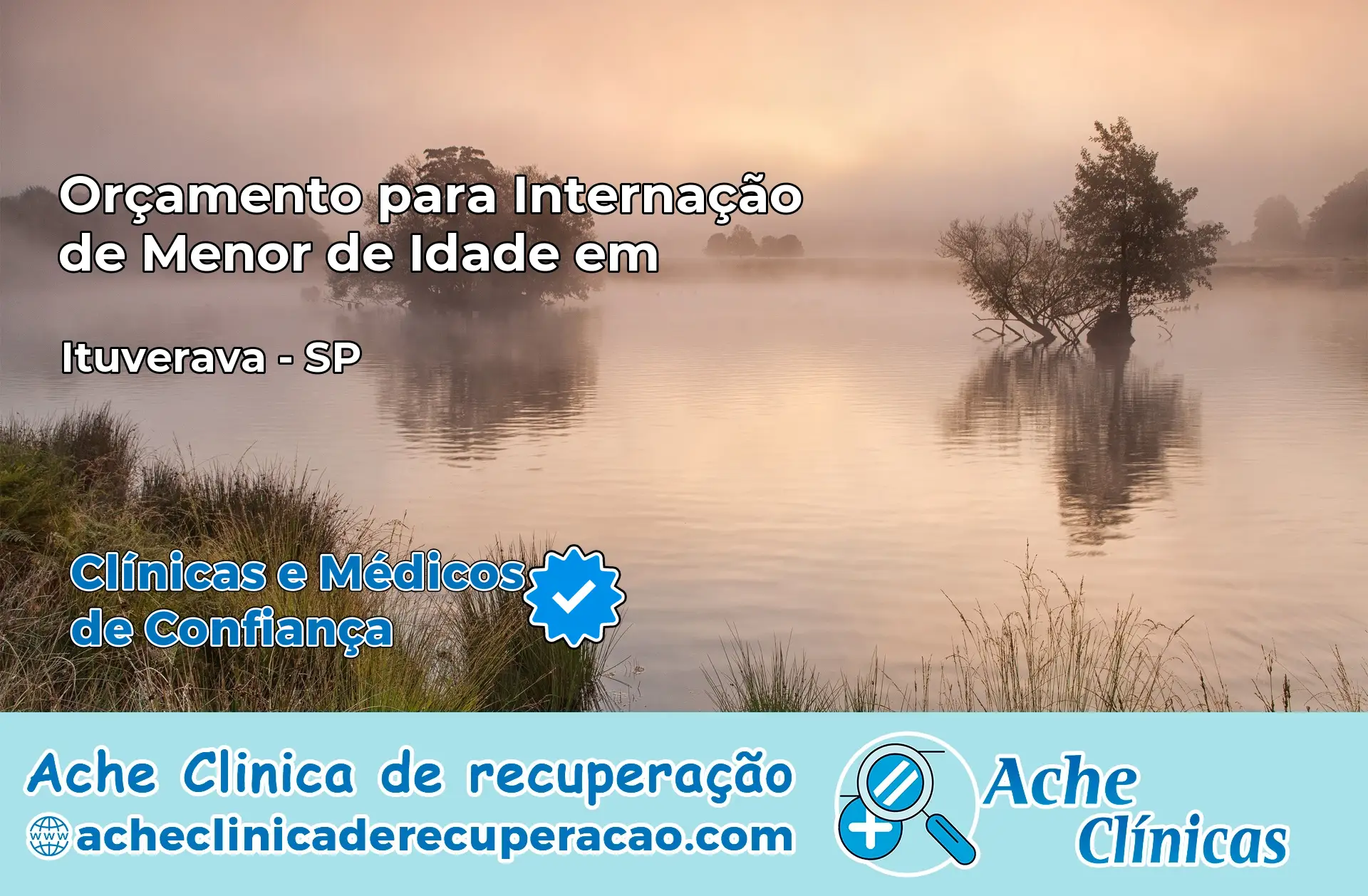 Internação de Menor de Idade em Ituverava – SP