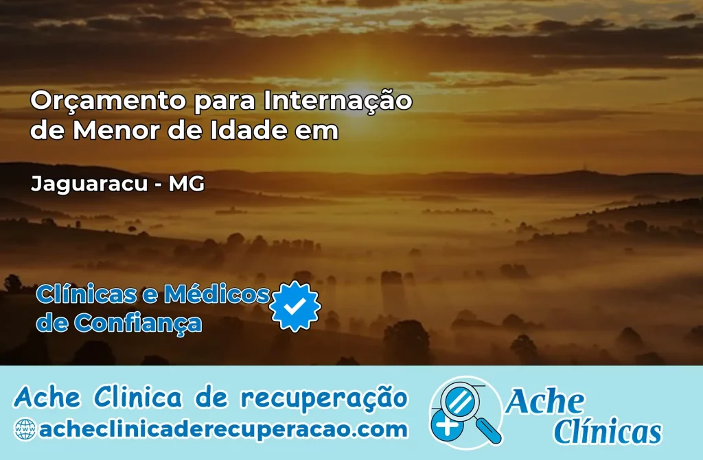Internação de Menor de Idade em Jaguaraçu – MG