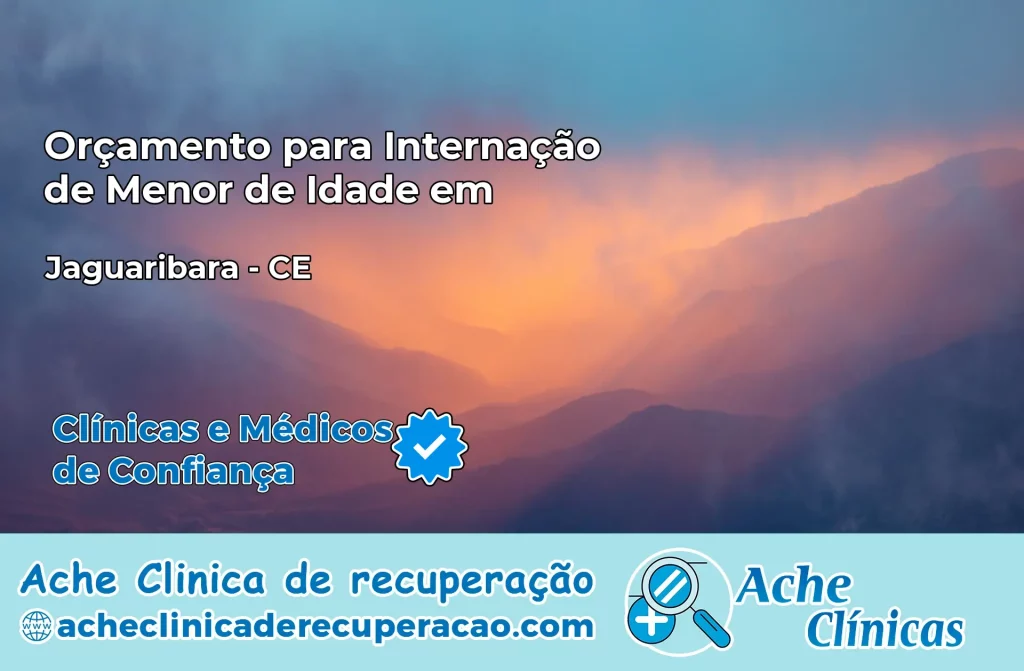 Internação de Menor de Idade em Jaguaribara – CE
