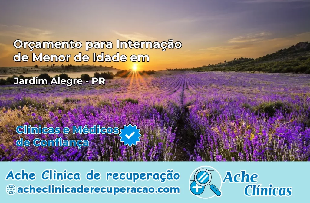Internação de Menor de Idade em Jardim Alegre – PR