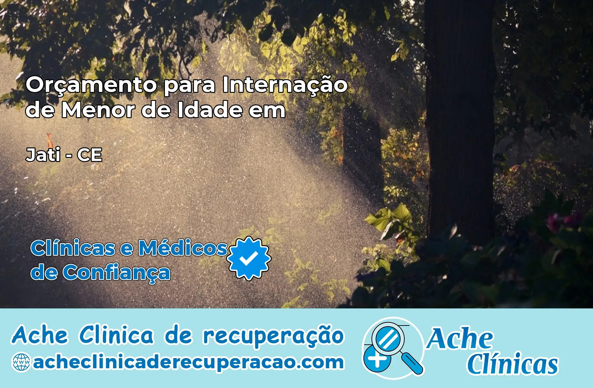 Internação de Menor de Idade em Jati – CE