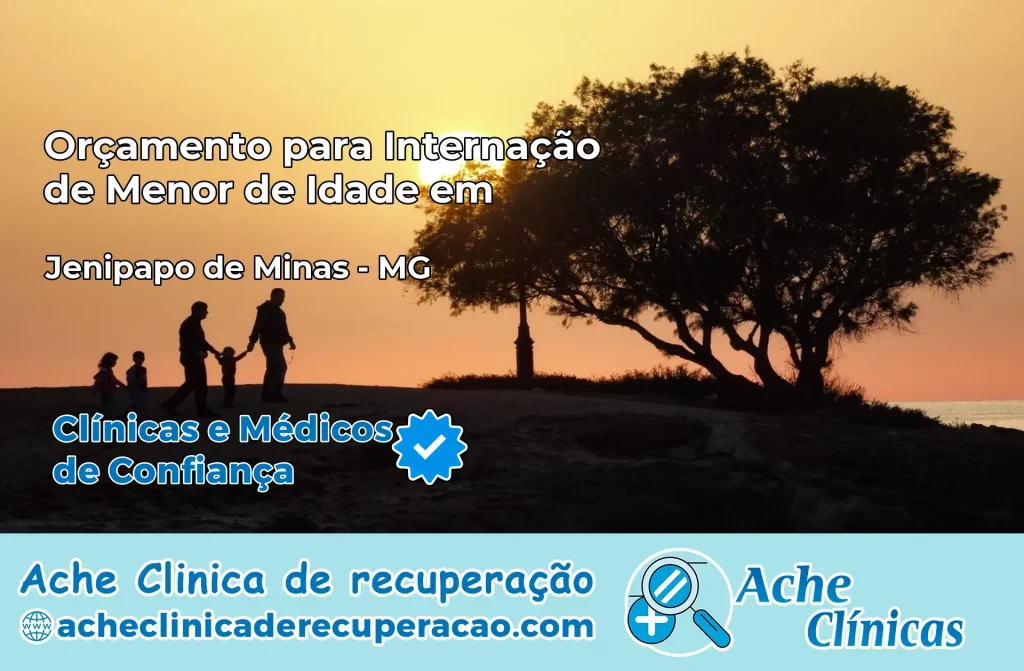 Internação de Menor de Idade em Jenipapo de Minas – MG
