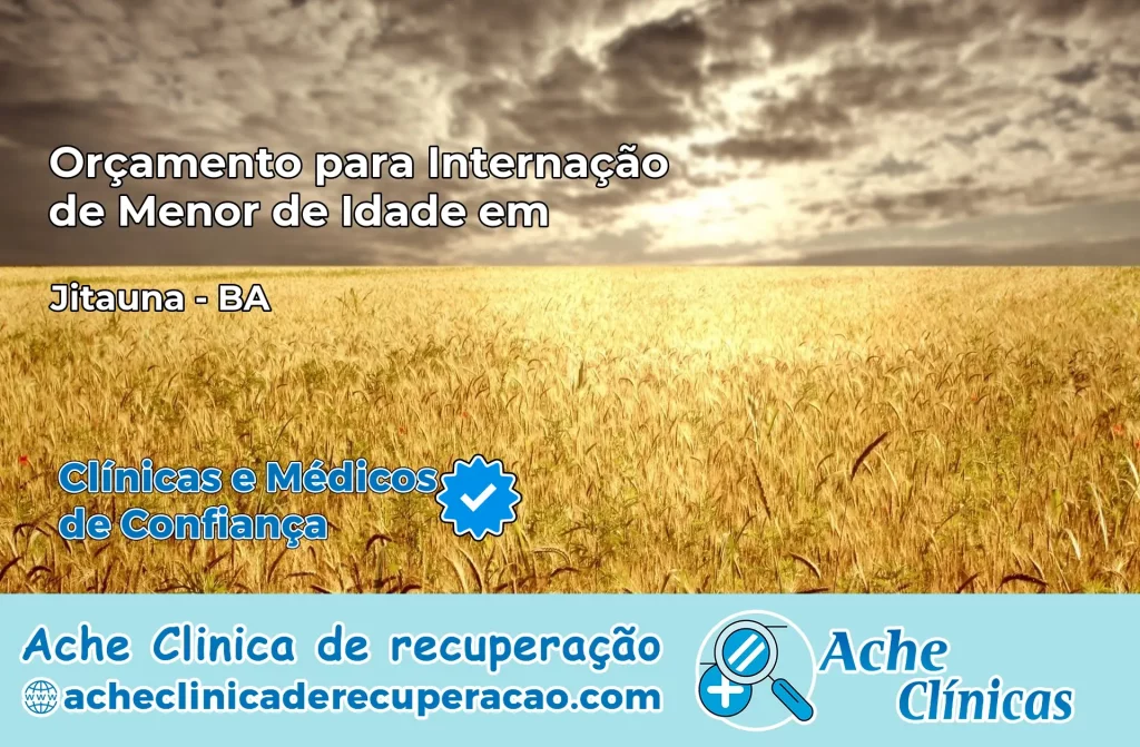Internação de Menor de Idade em Jitaúna – BA