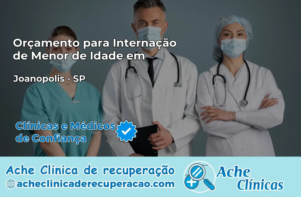 Internação de Menor de Idade em Joanópolis – SP