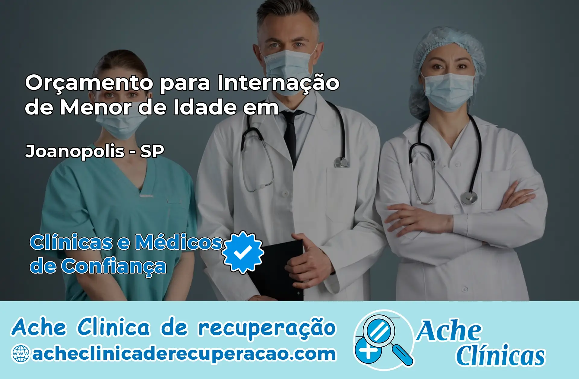Internação de Menor de Idade em Joanópolis – SP