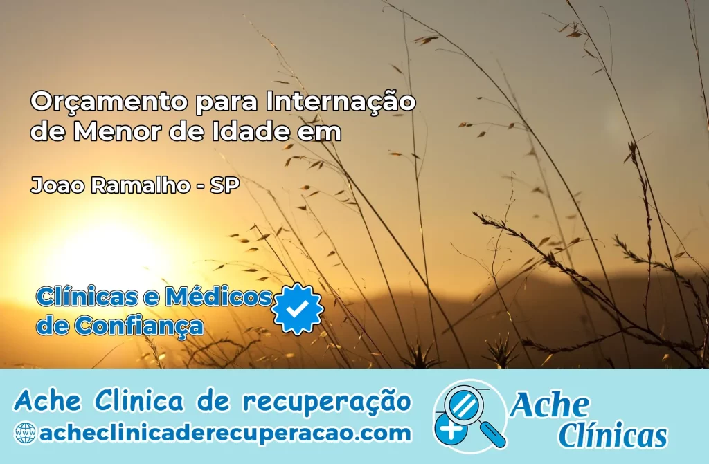 Internação de Menor de Idade em João Ramalho – SP