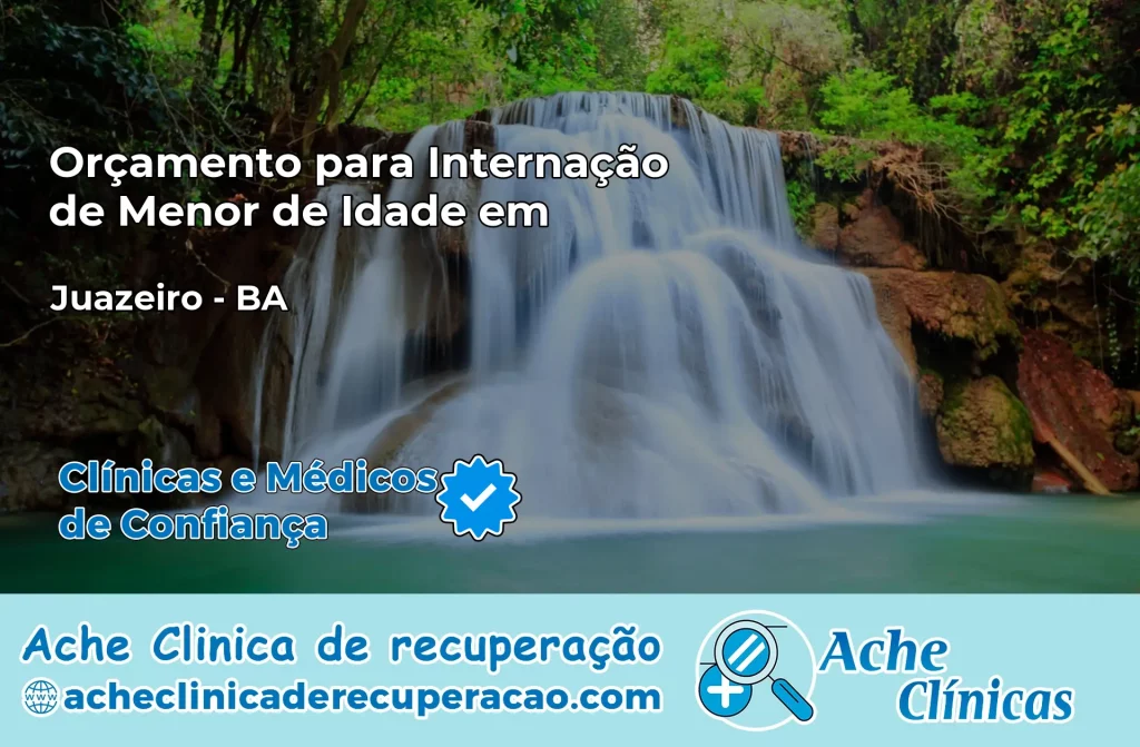 Internação de Menor de Idade em Juazeiro – BA