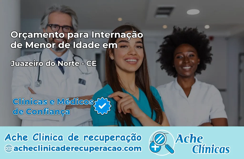 Internação de Menor de Idade em Juazeiro do Norte – CE
