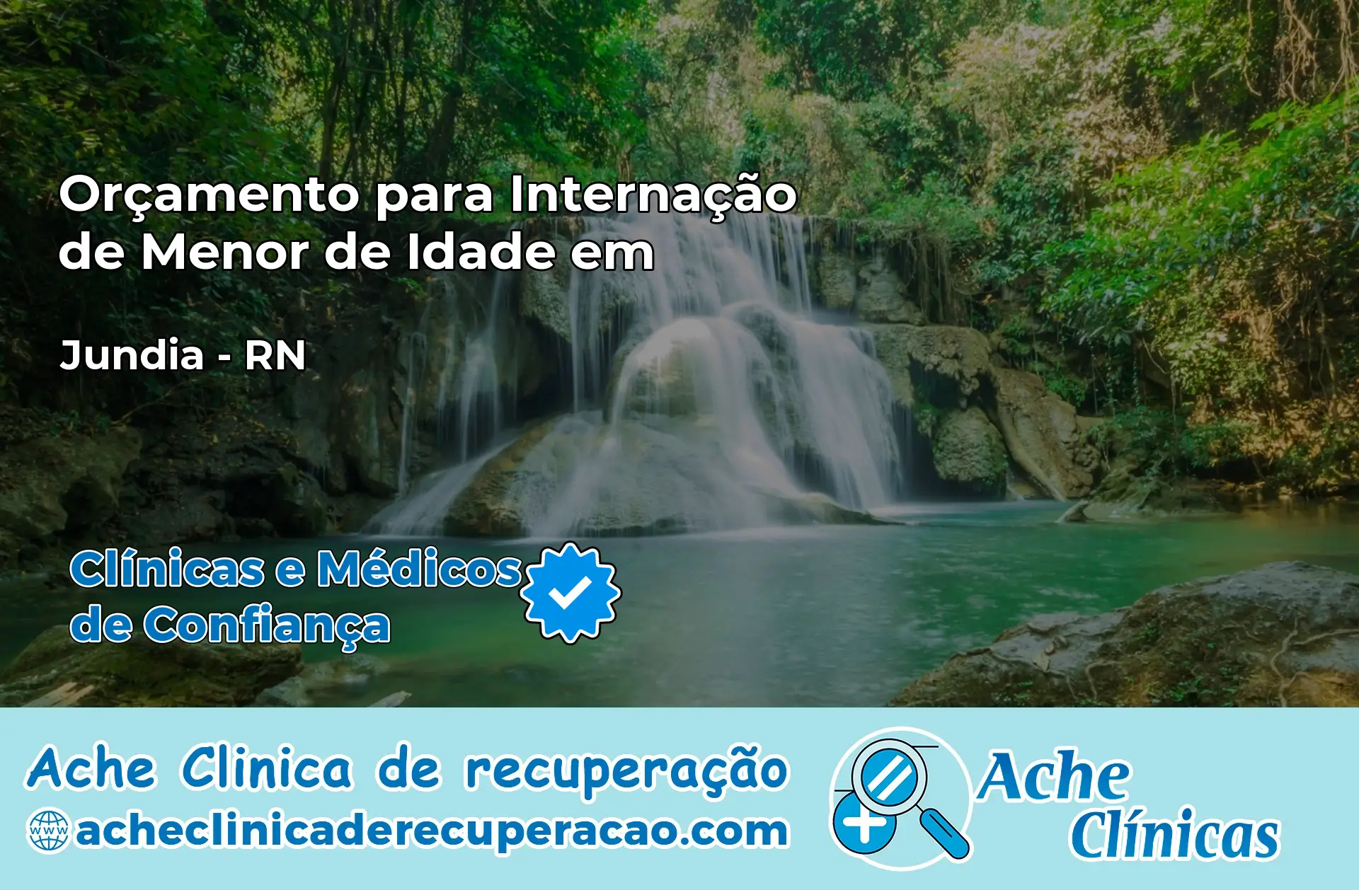 Internação de Menor de Idade em Jundiá – RN