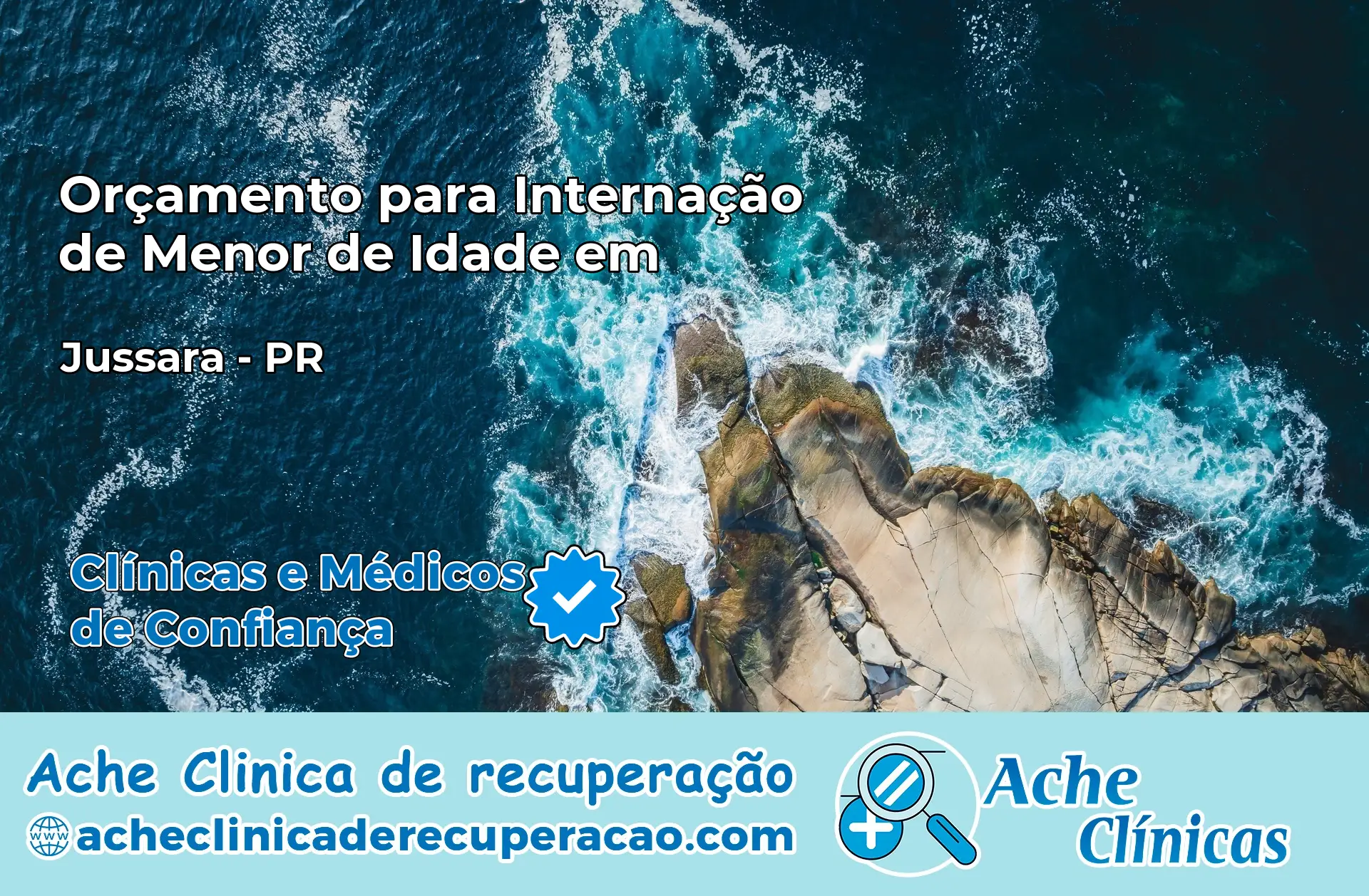 Internação de Menor de Idade em Jussara – PR