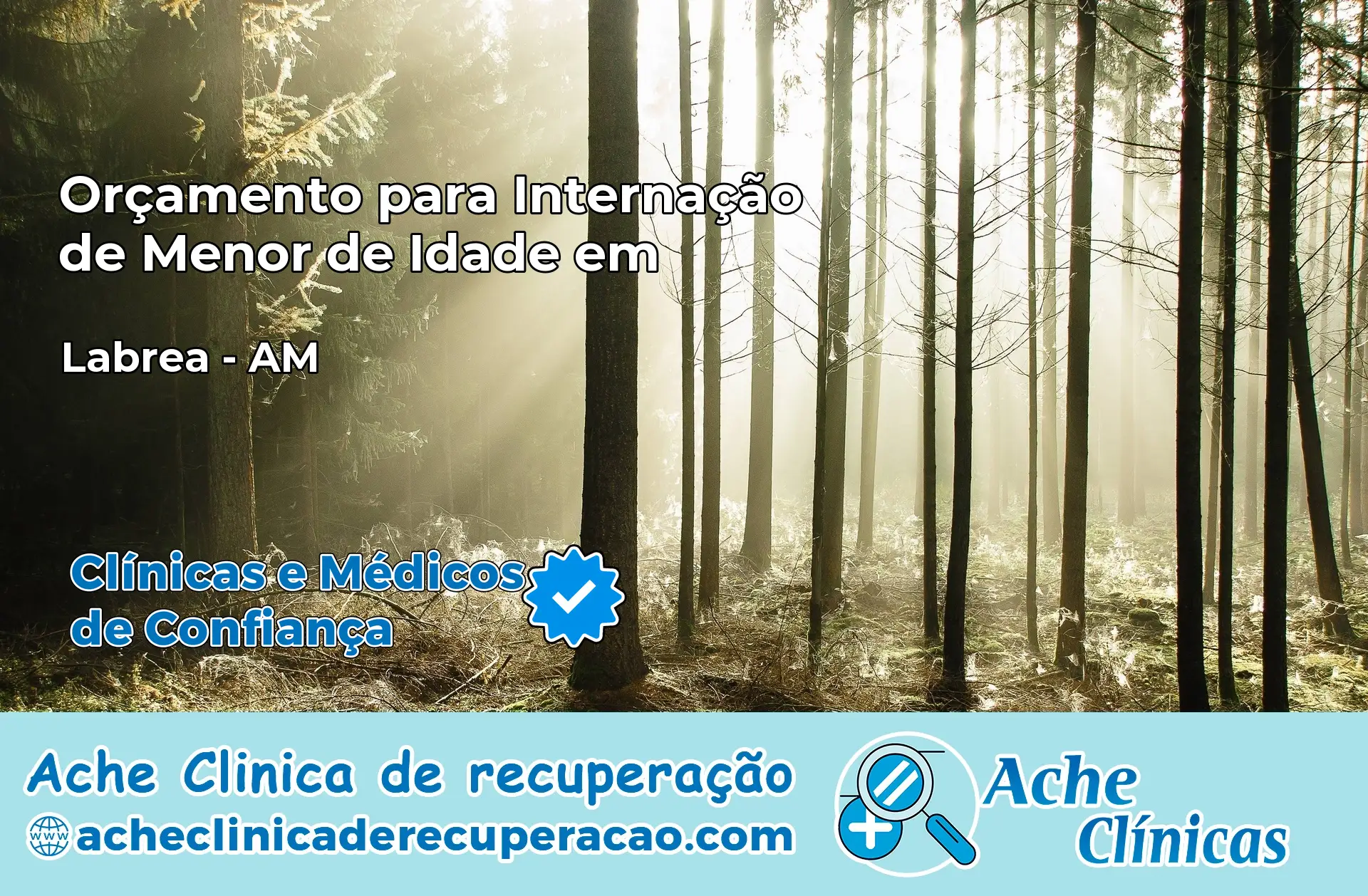 Internação de Menor de Idade em Lábrea – AM
