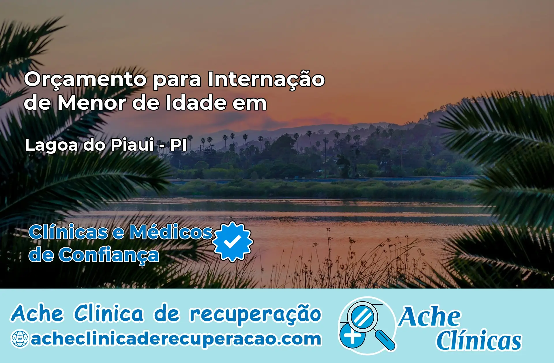 Internação de Menor de Idade em Lagoa do Piauí – PI
