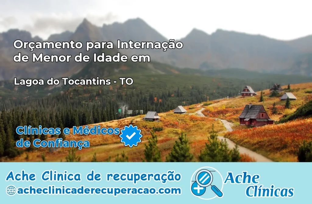 Internação de Menor de Idade em Lagoa do Tocantins – TO