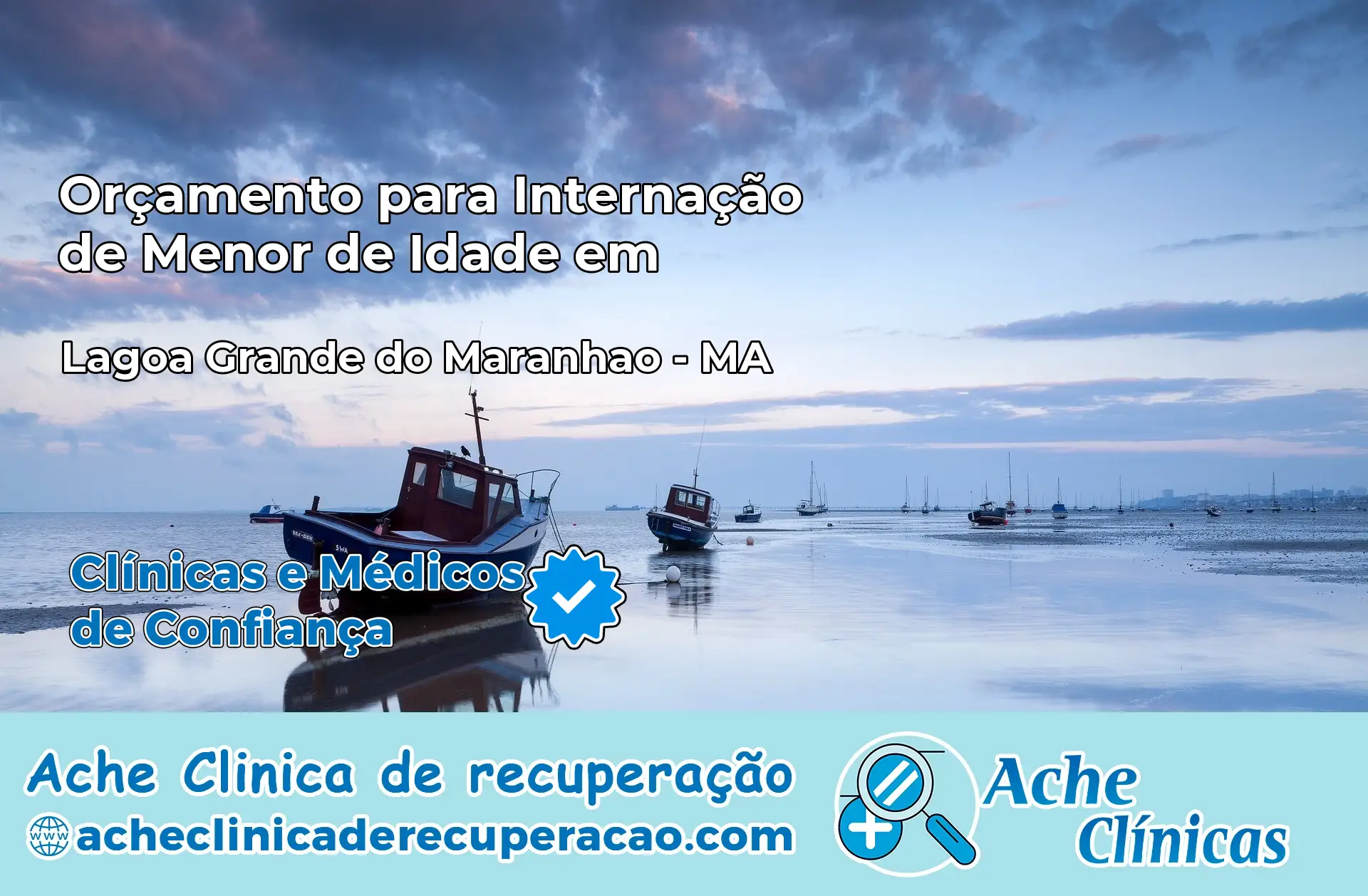 Internação de Menor de Idade em Lagoa Grande do Maranhão – MA