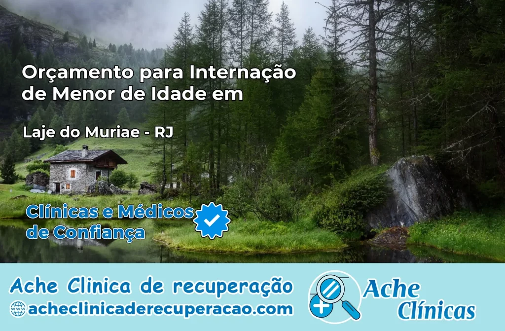 Internação de Menor de Idade em Laje do Muriaé – RJ