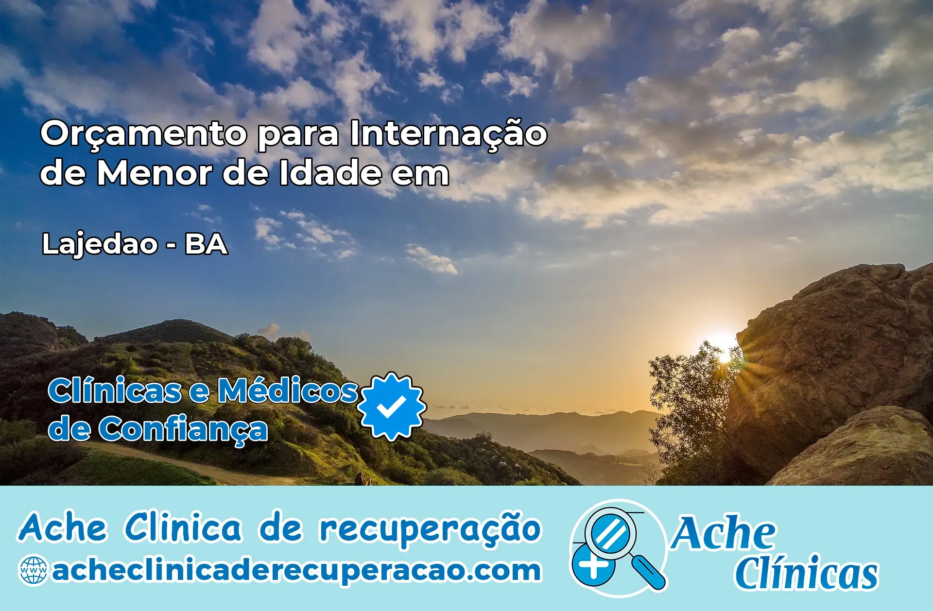 Internação de Menor de Idade em Lajedão – BA