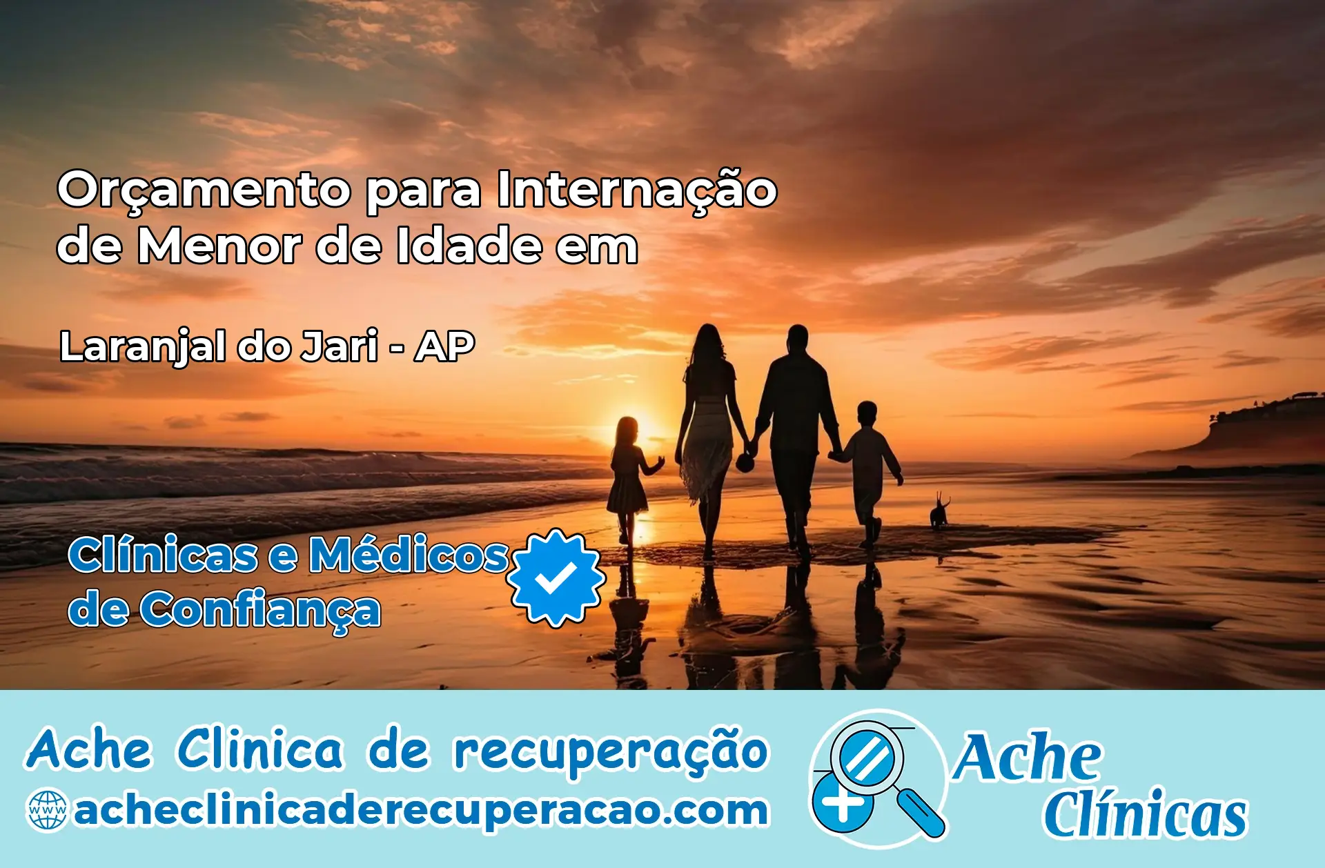Internação de Menor de Idade em Laranjal do Jari – AP