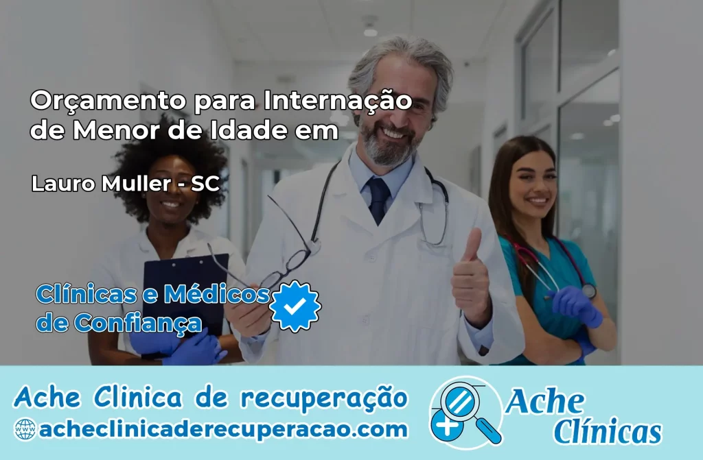 Internação de Menor de Idade em Lauro Müller – SC