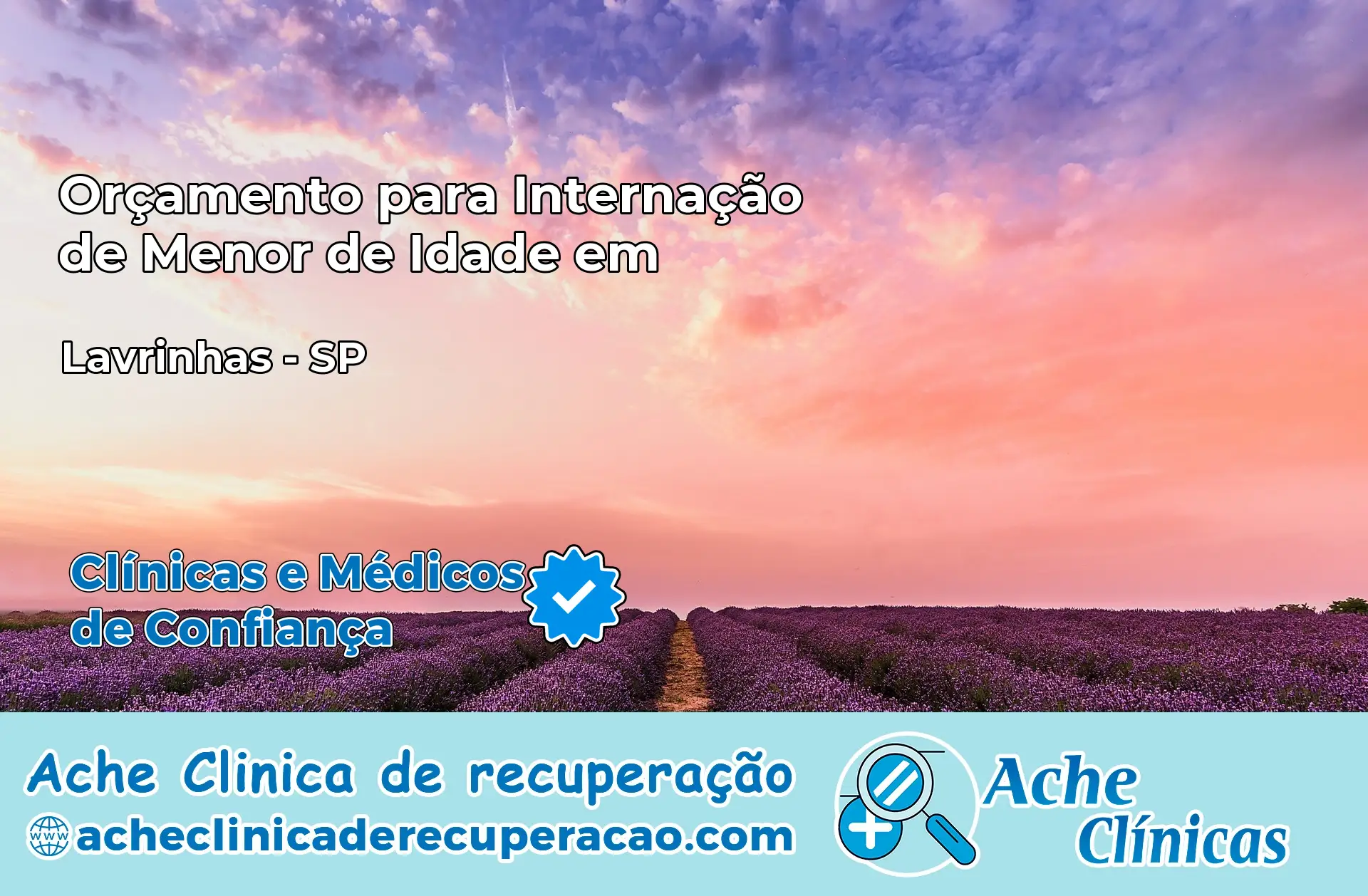Internação de Menor de Idade em Lavrinhas – SP