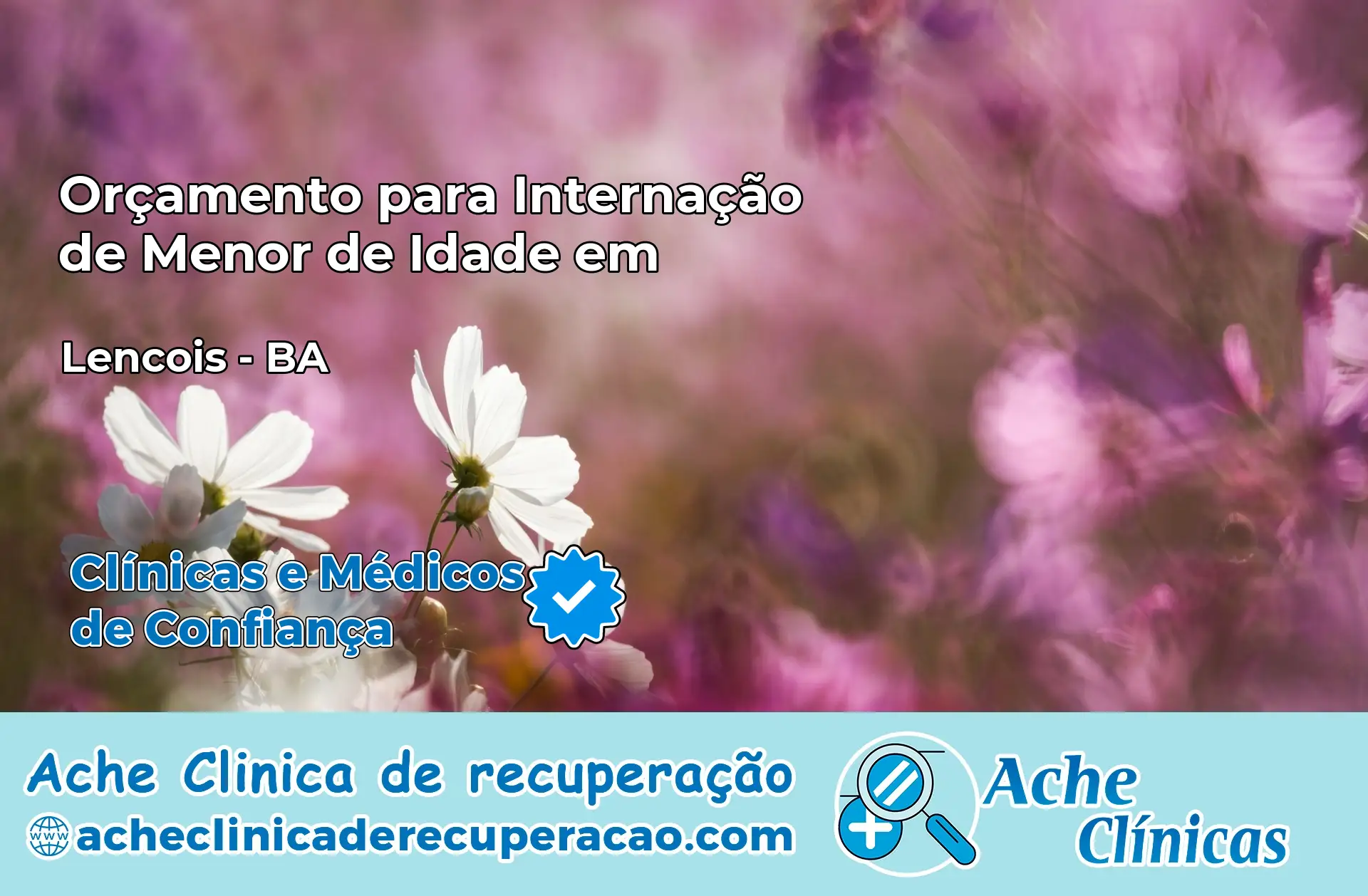 Internação de Menor de Idade em Lençóis – BA