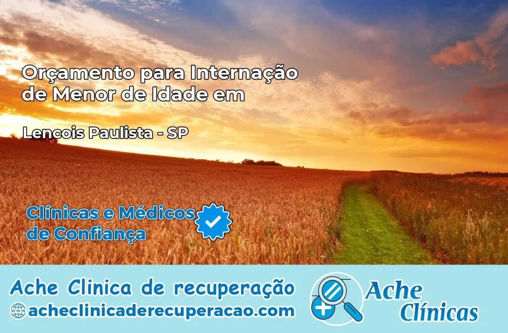 Internação de Menor de Idade em Lençóis Paulista – SP