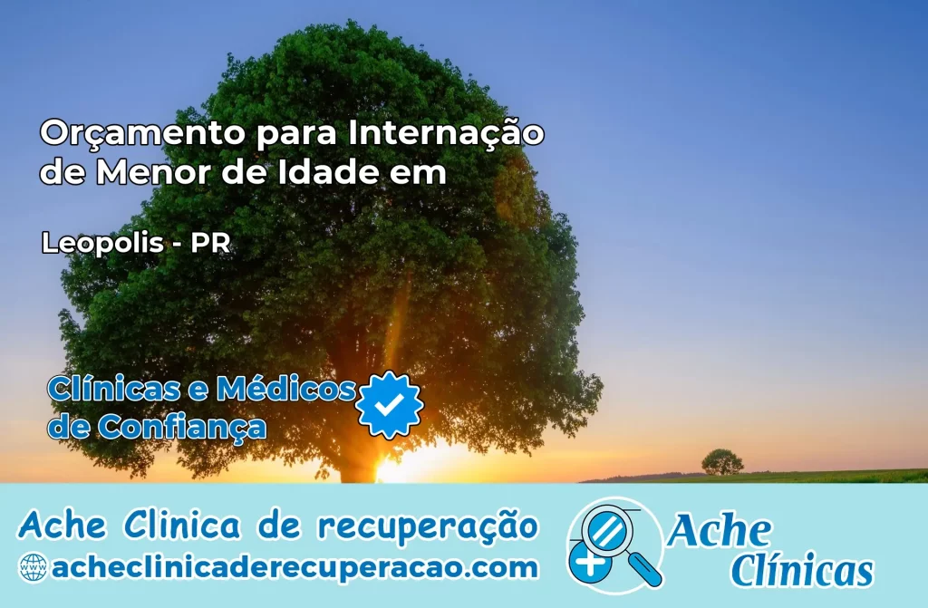Internação de Menor de Idade em Leópolis – PR