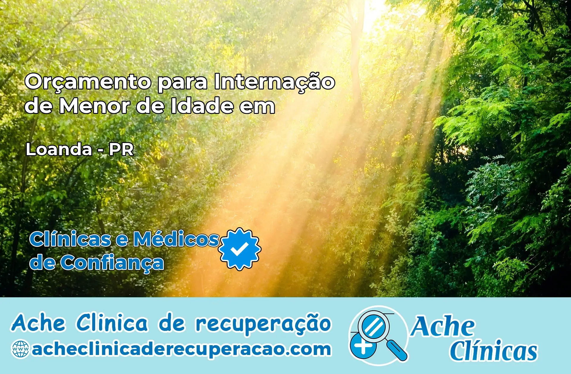 Internação de Menor de Idade em Loanda – PR