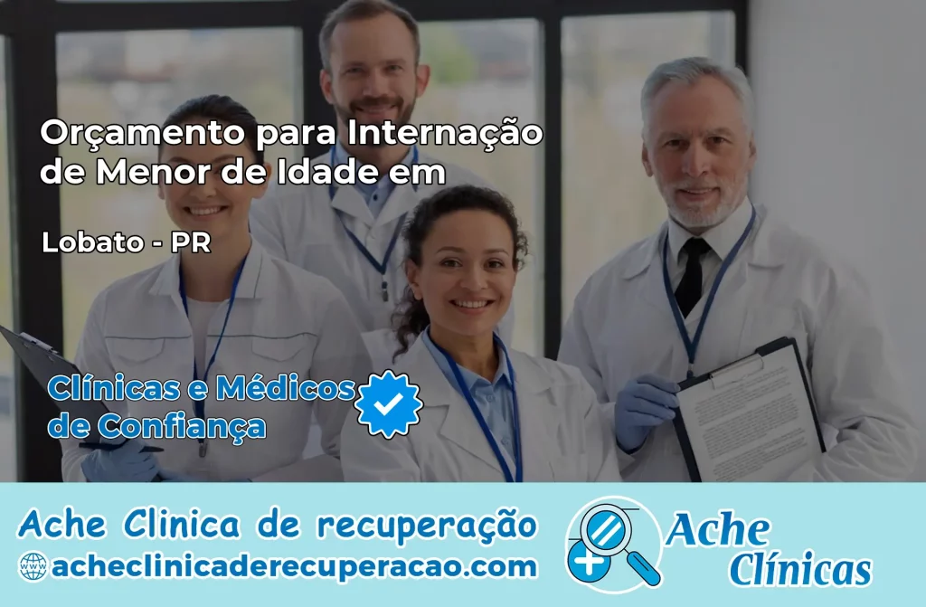 Internação de Menor de Idade em Lobato – PR