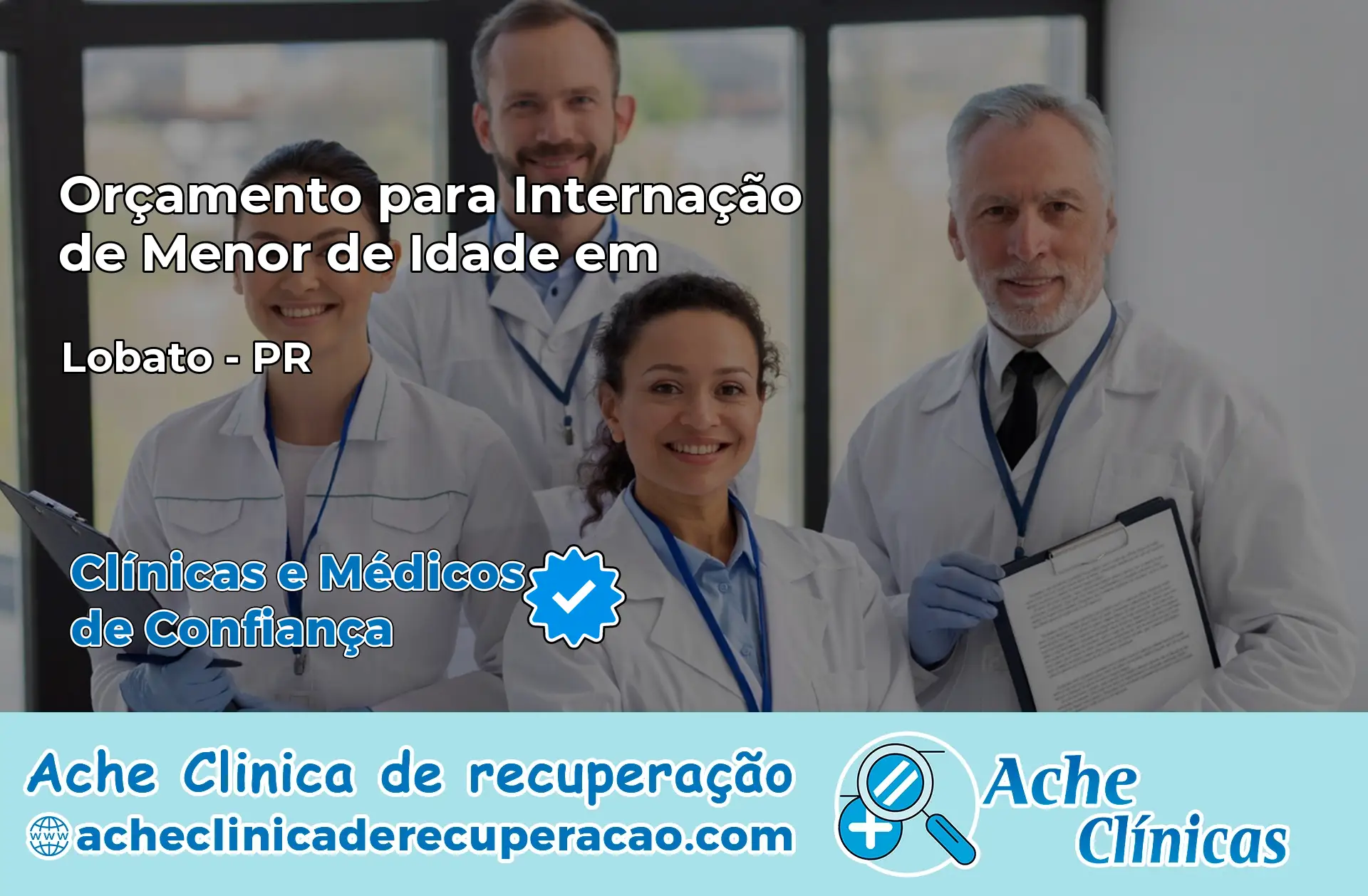 Internação de Menor de Idade em Lobato – PR
