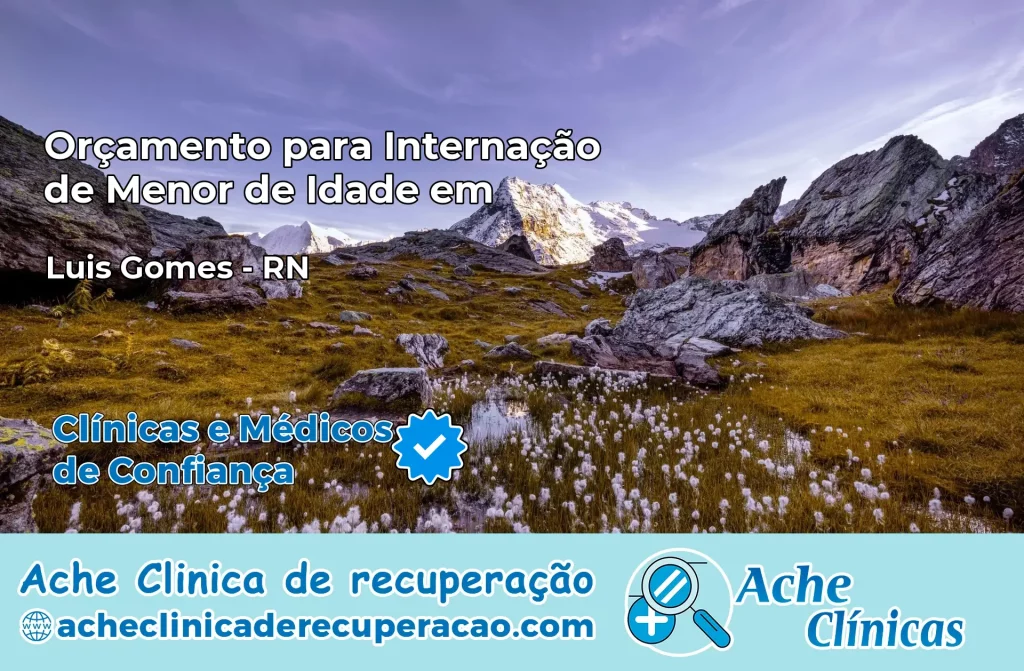 Internação de Menor de Idade em Luís Gomes – RN