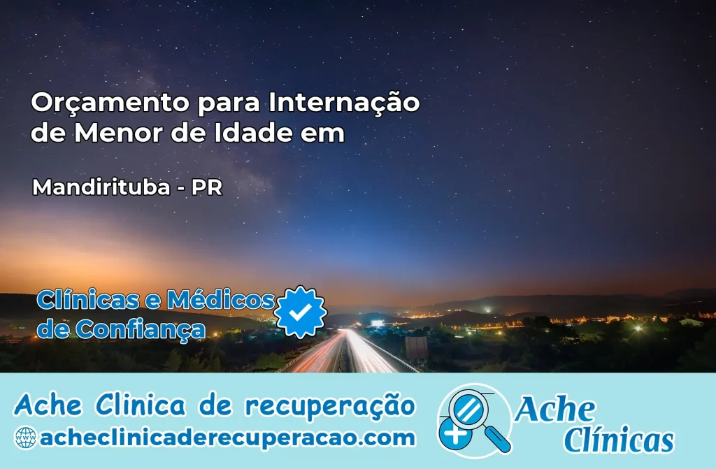 Internação de Menor de Idade em Mandirituba – PR