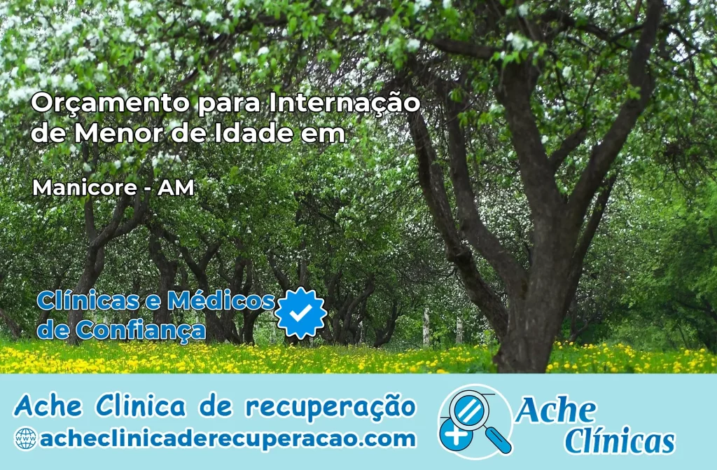 Internação de Menor de Idade em Manicoré – AM