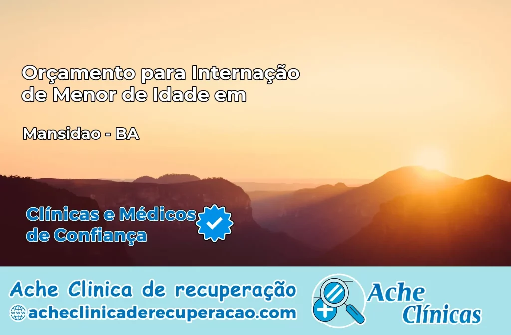 Internação de Menor de Idade em Mansidão – BA