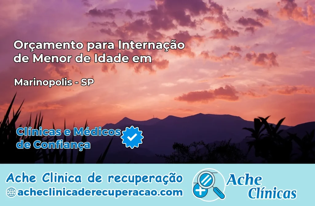 Internação de Menor de Idade em Marinópolis – SP
