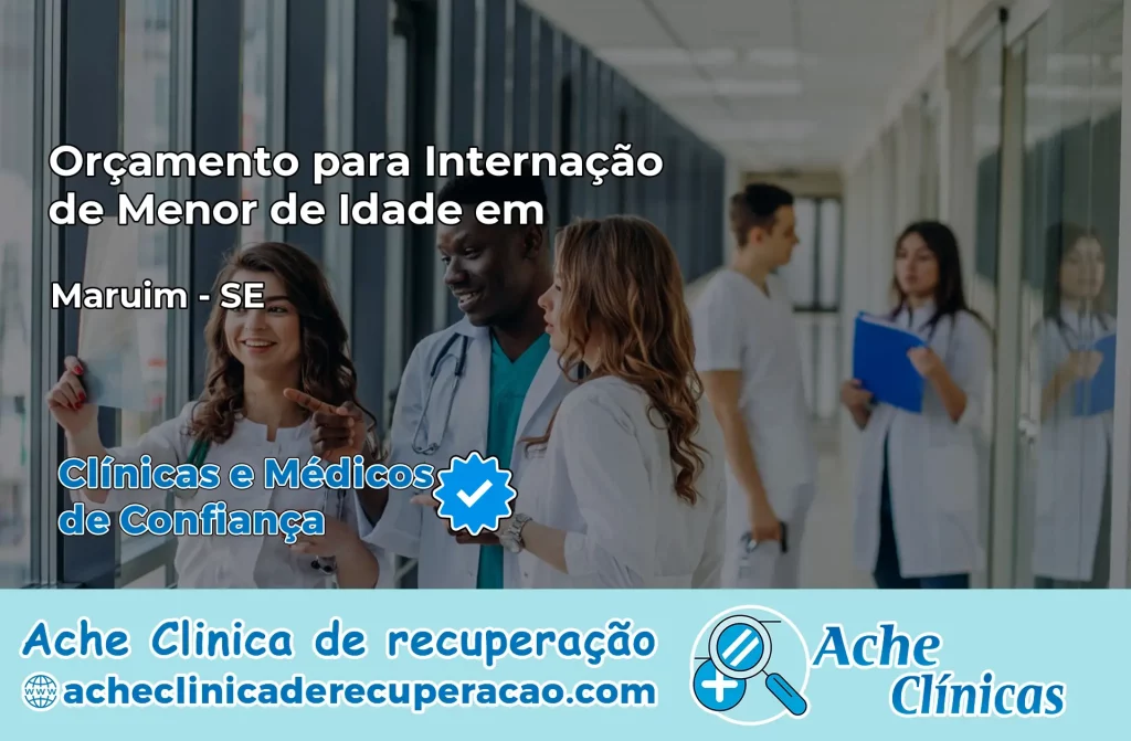 Internação de Menor de Idade em Maruim – SE