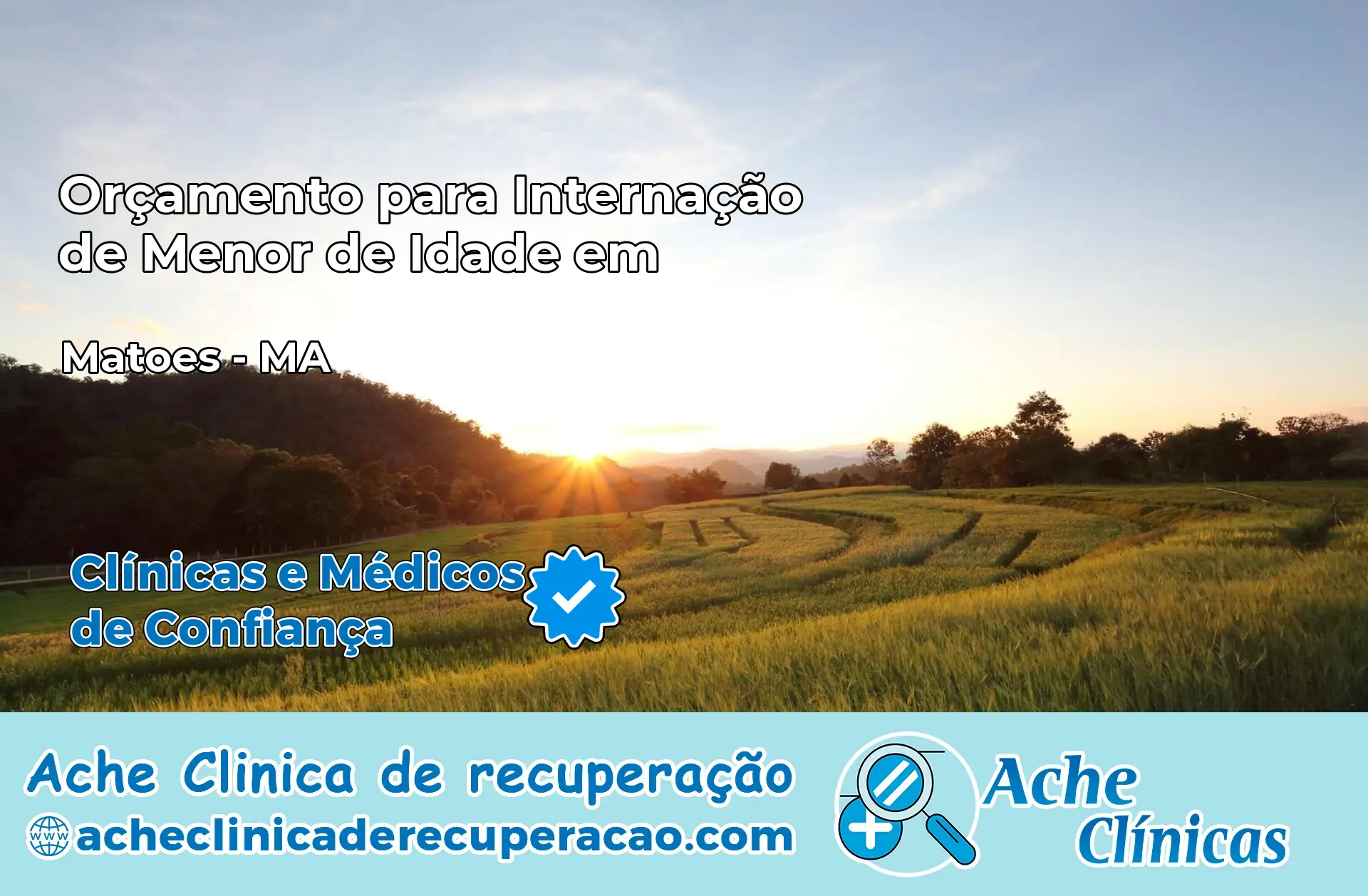 Internação de Menor de Idade em Matões – MA