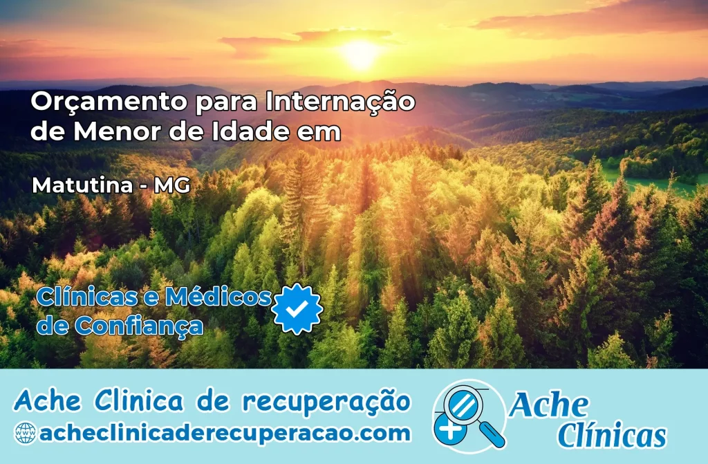Internação de Menor de Idade em Matutina – MG