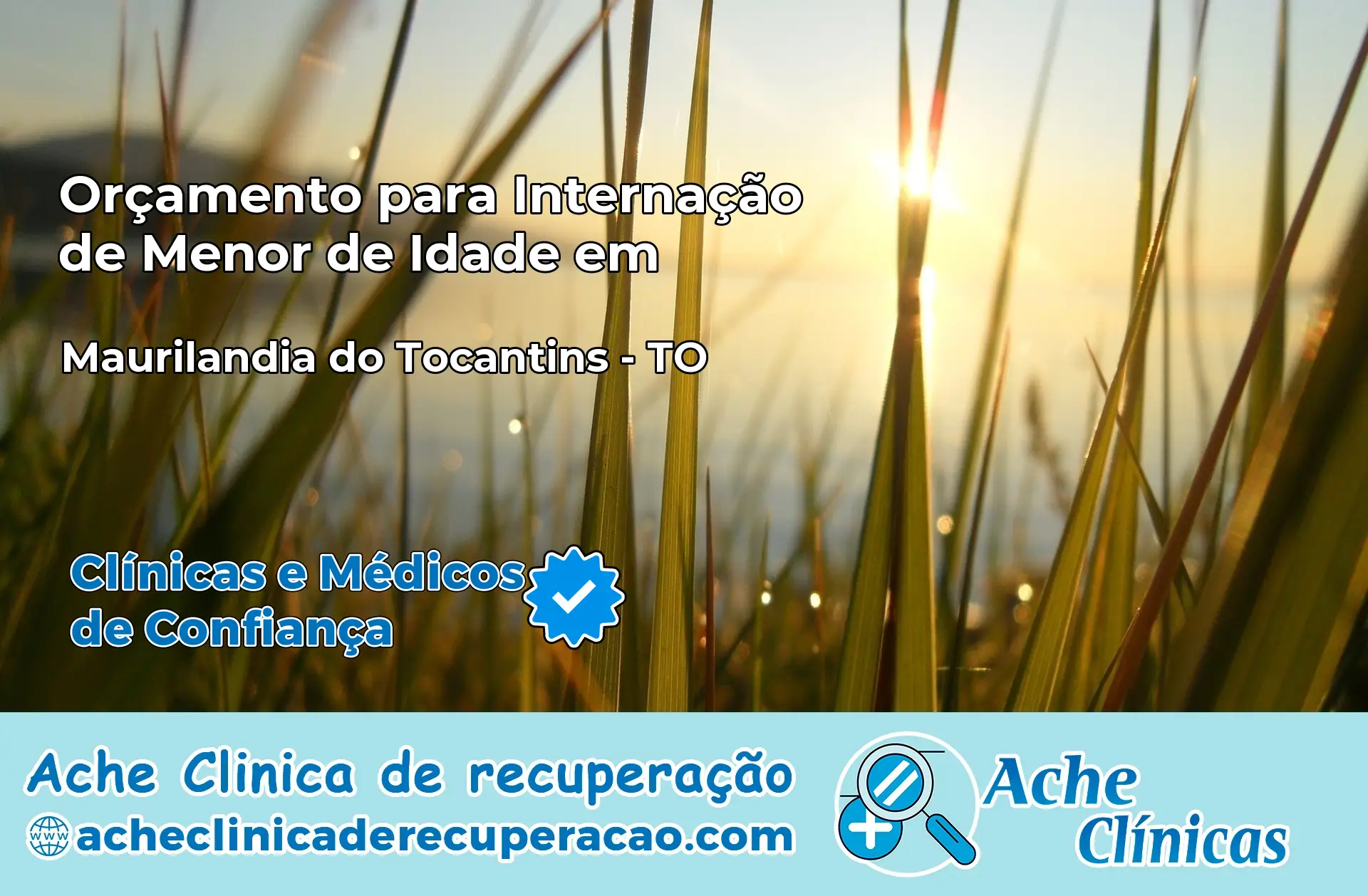 Internação de Menor de Idade em Maurilândia do Tocantins – TO