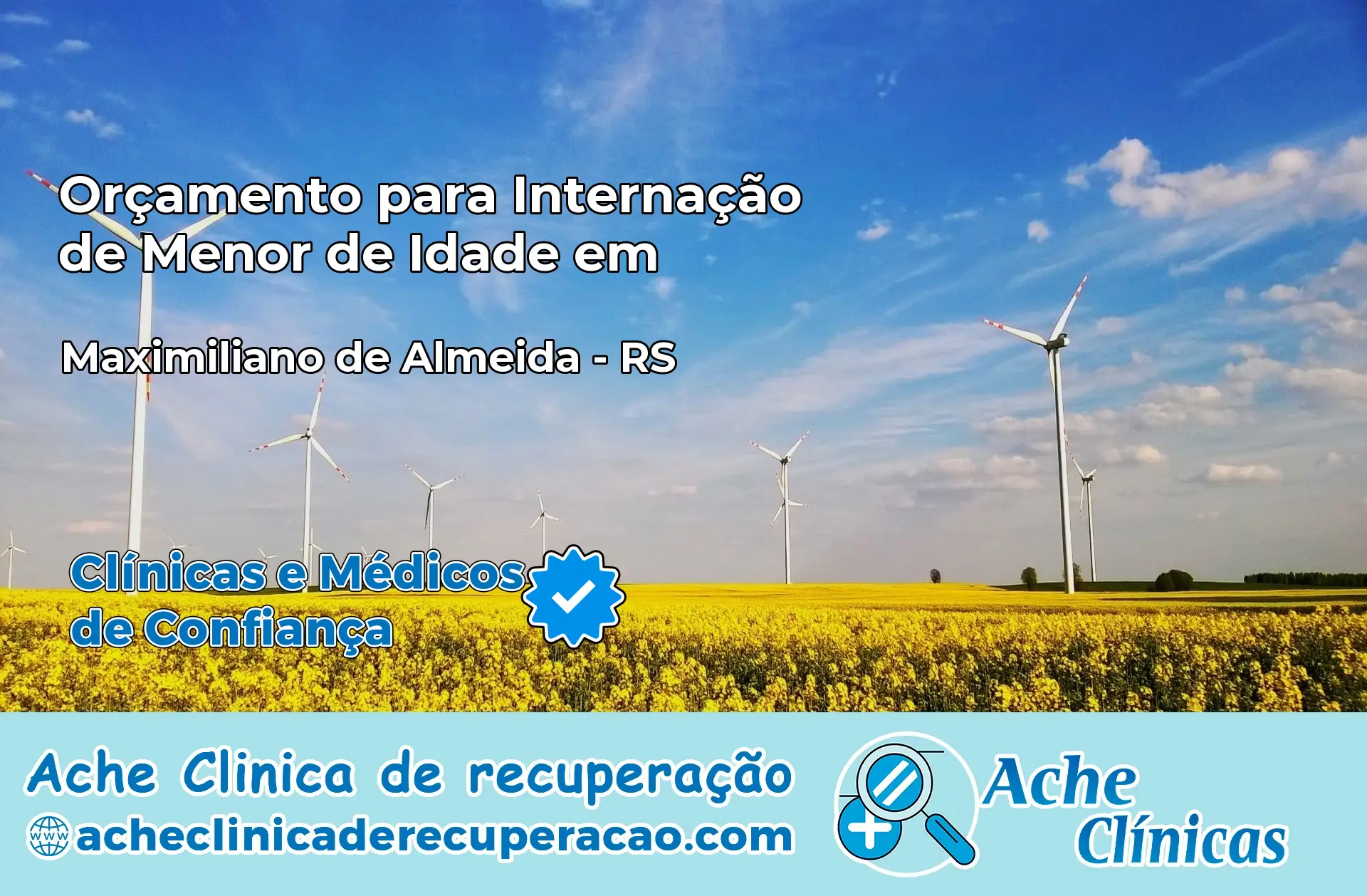 Internação de Menor de Idade em Maximiliano de Almeida – RS