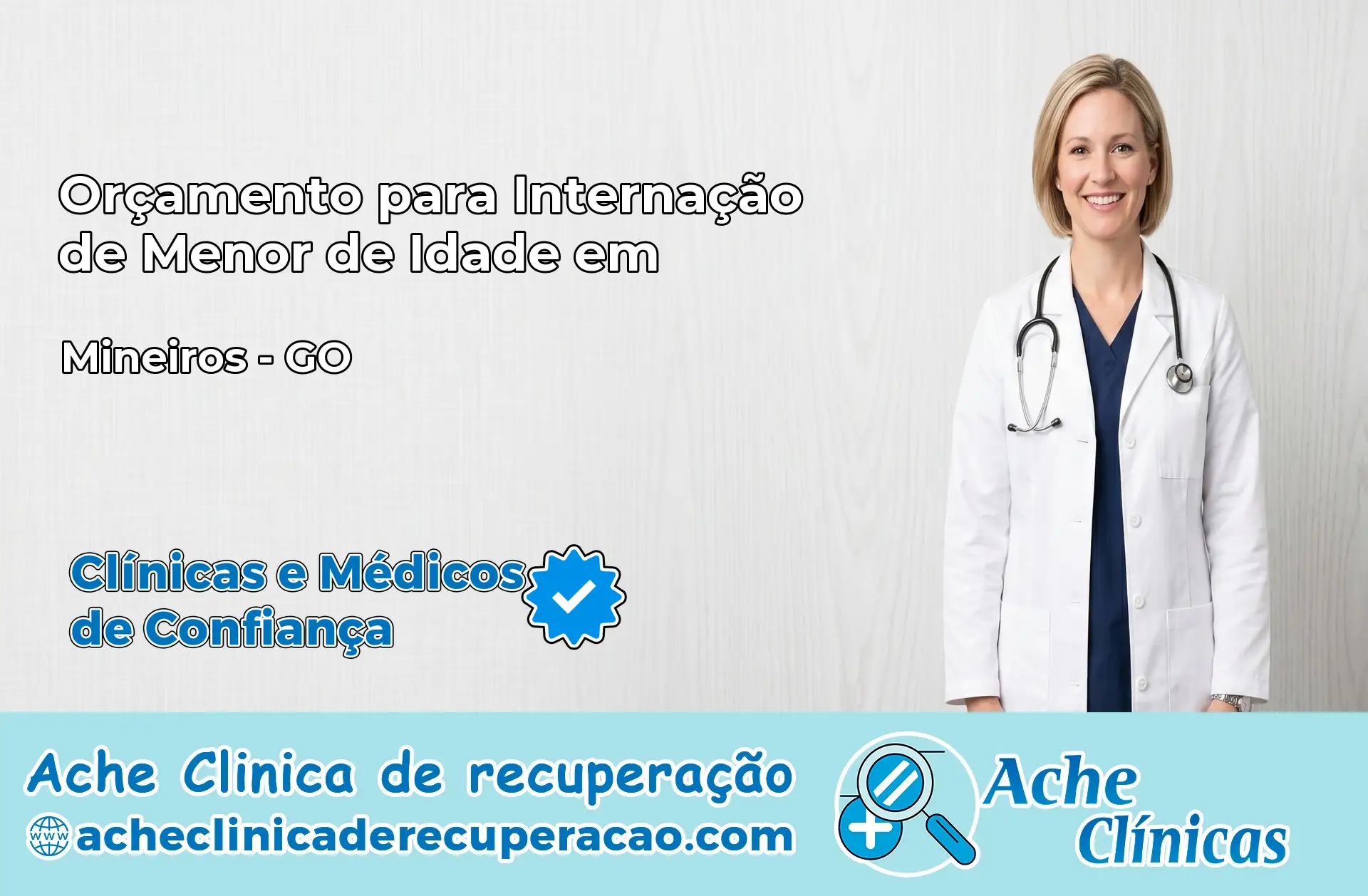 Internação de Menor de Idade em Mineiros – GO
