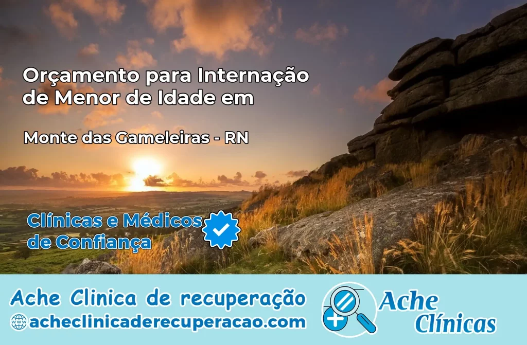 Internação de Menor de Idade em Monte das Gameleiras – RN