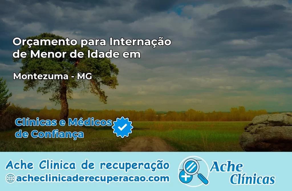 Internação de Menor de Idade em Montezuma – MG