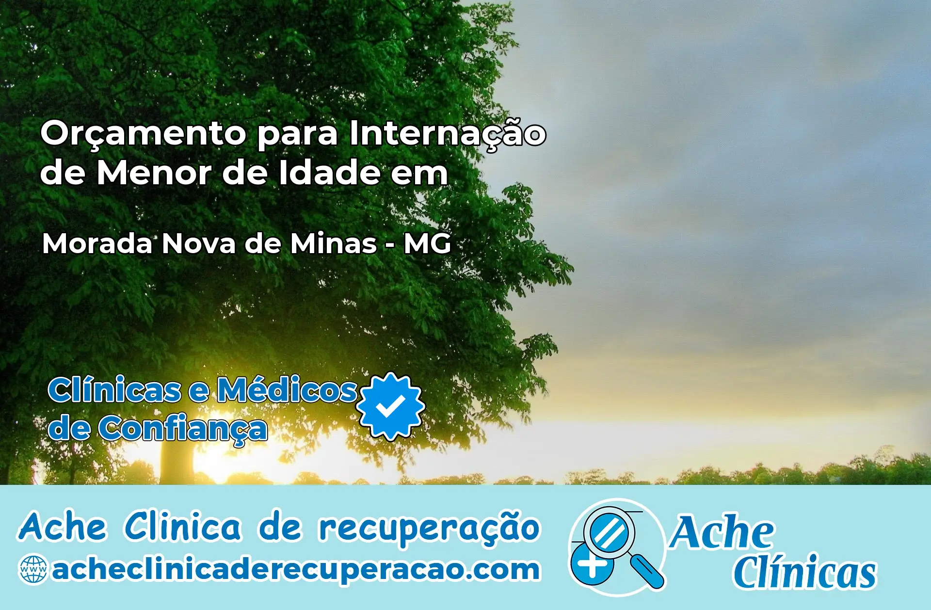 Internação de Menor de Idade em Morada Nova de Minas – MG